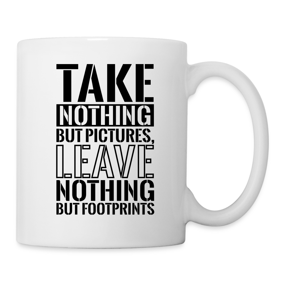 Tasse "Take nothing but pictures, leave nothing but footprints" - weiß