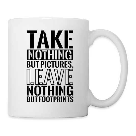 Tasse "Take nothing but pictures, leave nothing but footprints" - weiß