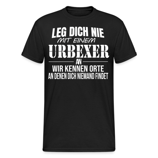 T-Shirt "Leg Dich nie mit einem Urbexer an" - Schwarz