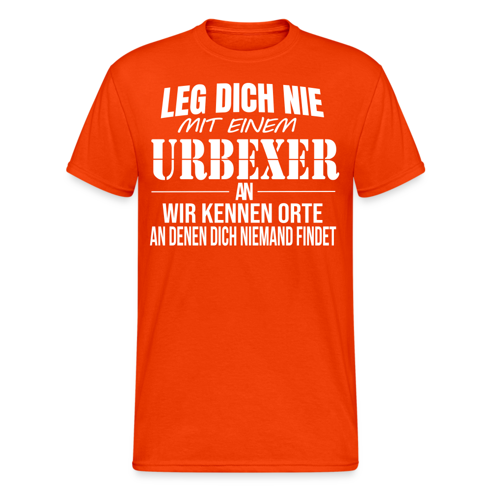 T-Shirt "Leg Dich nie mit einem Urbexer an" - kräftig Orange