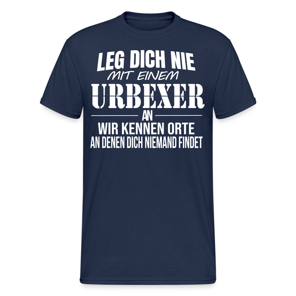 T-Shirt "Leg Dich nie mit einem Urbexer an" - Navy